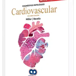 Diagnóstico Patológico Cardiovascular 2 Edición