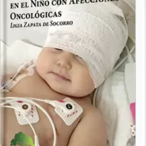 Cuidados de Enfermería en el Niño con Afecciones Oncológicas