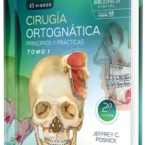 Cirugía ortognática. Principios y prácticas