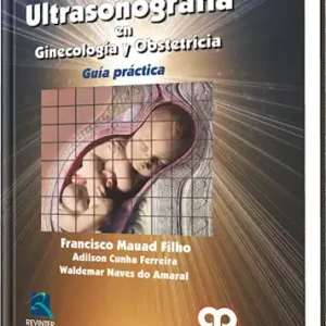 Ultrasonografía en Ginecología y Obstetricia