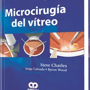 Microcirugía del Vítreo. 4 edición